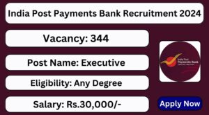 IPPB-Recruitment-2024-344-Executive-Posts-Apply-Now